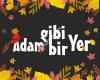 Adam Gibi Bir Yer / Cafe&Restaurant