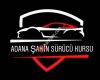 Adana ŞAHİN Sürücü Kursu