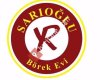 Ağva Sarıoğlu Börek& köfte Evi