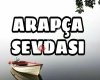 Arapça Sevdası