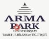 ARMA PARK ENDÜSTRİ İNŞAAT TAAH. TUR. BİL. SAN. TİC. LTD. ŞTİ.