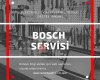 Bosch Servisi | Özel Servis