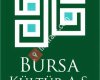 Bursa Kültür - Sanat Ürünleri ve Turizm Tic. A.Ş