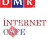 DMR İNTERNET CAFE
