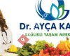 Dr. Ayça Kaya Sağlıklı Yaşam Merkezi