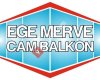 Ege Merve Cam Balkon