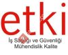Etki İş Güvenliği | Ankara