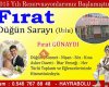 FIRAT DÜĞÜN Sarayi