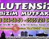 Glutensiz Mutfak