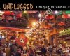 Istanbul Unplugged