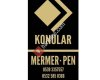 Konular PEN & Mermer