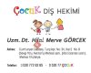 Kütahya Çocuk Diş Hekimi