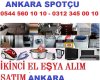 Macunköy Spotçu 0544 560 10 10 Ankara Macunköy Ikinci El Eşya Alım Satım