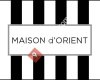 MAISON d'ORIENT