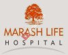 Marash Life Hospital | Sağlığınıza Önem Veriyoruz