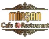 Mirşan Cafe & Restaurant