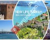 New Life Turkey - Properties in Turkey