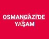 Osmangazi'de Yaşam Bursa