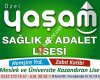 Özel Yaşam Sağlık-Adalet Liseleri