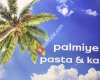Palmiye PASTA &CAFE