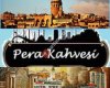 Pera Kahvesi Çorum
