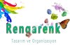 Rengarenk Tasarım ve Organizasyon