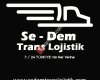 Se - Dem Trans Lojistik ve Dağıtım Hizmetleri San Tic Ltd Şti