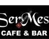 Sermest Cafe&Bar