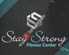 Stay Strong Fitness Center