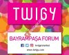 TWIGY BAYRAMPAŞA FORUM
