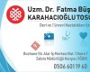 Uzm. Dr. Fatma Büşra Karahacıoğlu Tosun