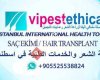 زراعة الشعر وعمليات التجميل Vipestanbul international health tourism