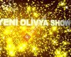 Yeni Olivya Show