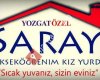 Yozgat  Saray Kız öğrenci yurdu