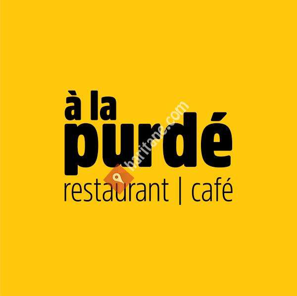 a la Purde Restaurant | Cafe
