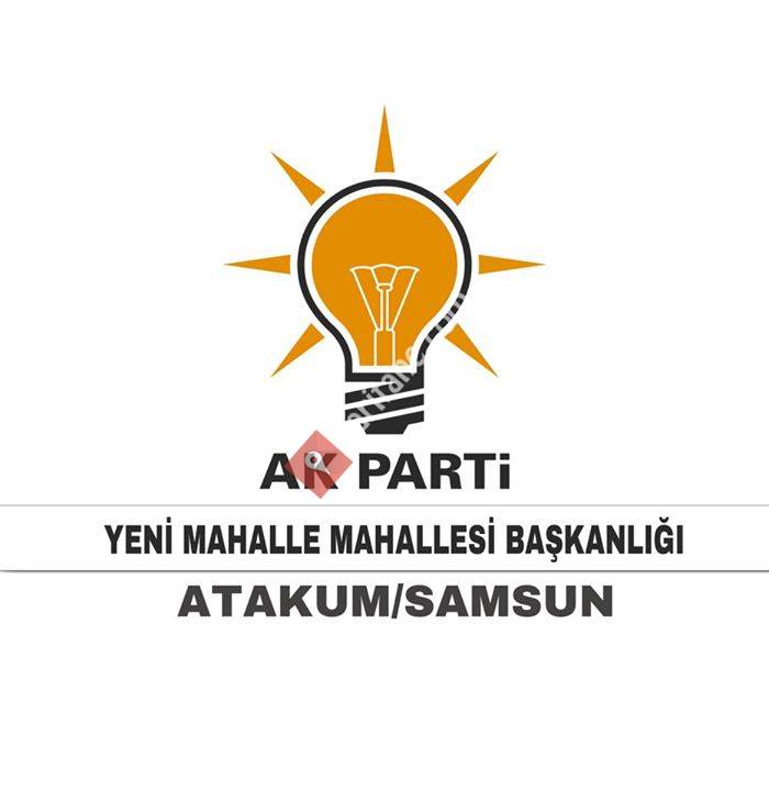 Ak Parti Yeni Mahalle Mahallesi Başkanlığı Atakum/Samsun