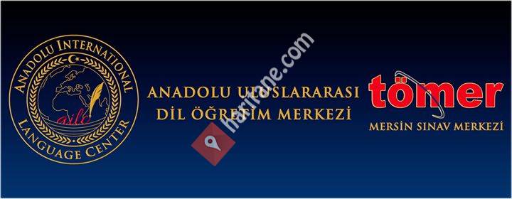Anadolu Uluslararası Dil Merkezi - İstanbul Ünv. Tömer Mersin Sınav Merkezi