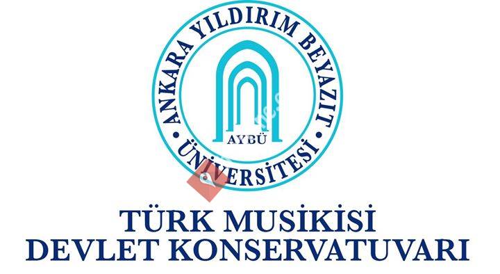 Ankara Yıldırım Beyazıt Üniversitesi Türk Mûsikîsi Devlet Konservatuvarı