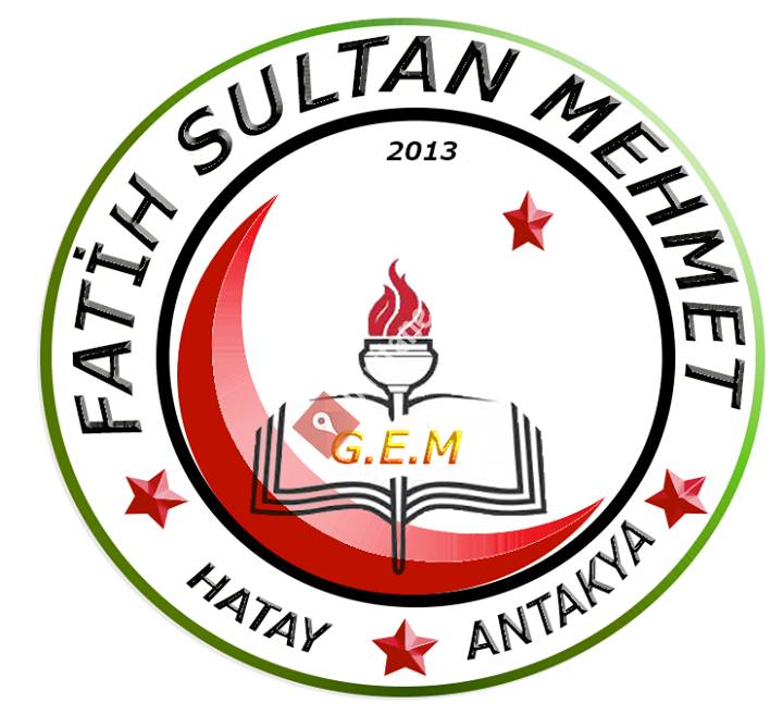 Antakya FATİH Sultan Mehmet - G.E.M ثانوية السلطان محمد الفاتح