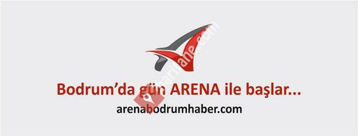 Arena Bodrum Haber