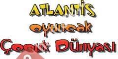 Atlantis Oyuncak Çocuk Dünyası