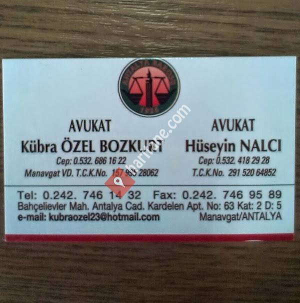 Avukat Kübra ÖZEL BOZKURT - Avukat Hüseyin NALCI