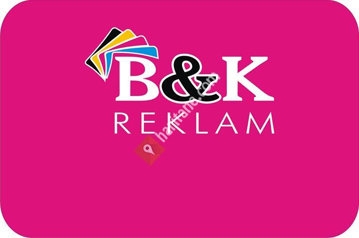 B&K Reklam