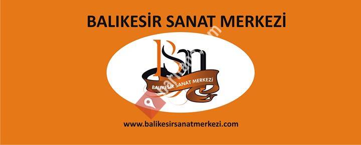 Balıkesir Sanat Merkezi (BSM)