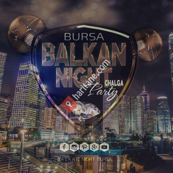 Balkan Night Bursa