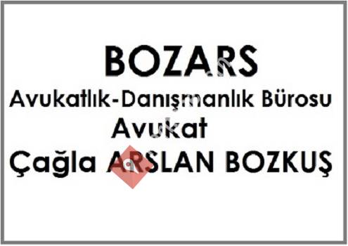BOZARS Avukatlık ve Danışmanlık Bürosu (Avukat Çağla ARSLAN BOZKUŞ)