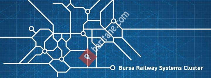 Bursa Railway Systems Cluster