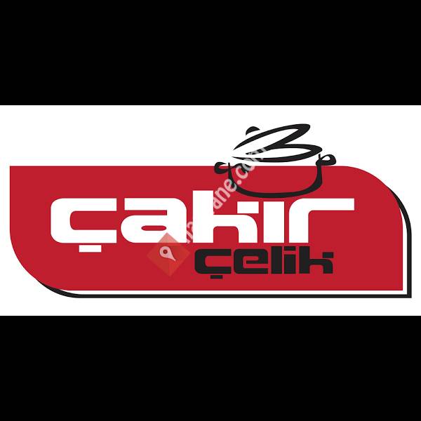 Çakır Çelik ve Mutfak Eşyaları