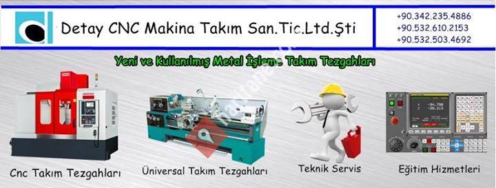 Detay Cnc Makina Takım Tezgahları Ltd.Şti. / Gaziantep Makina Market