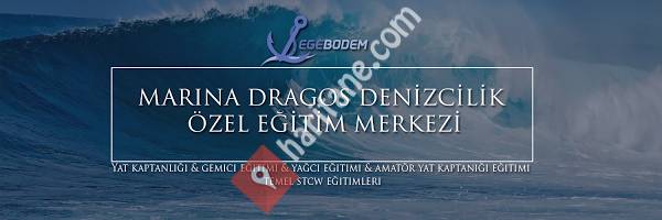 EGEBODEM Marina Dragos Özel Denizcilik Eğitim Merkezi